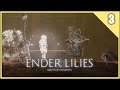 🔴 ENDER LILIES: Quietus of the Knights | Perdido | #3