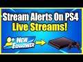 How to add TWITCH STREAM ALERTS on PS4 & Xbox (No Capture Card) (FREE Method)