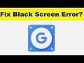 How to Fix Google Device Policy App Black Screen Error Problem in Android & Ios | 100% Solution
