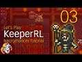 KeeperRL Necromancer Tutorial ~ 03 Dwarf Room Assault
