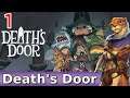 Let's Play Death's Door w/ Bog Otter ► Episode 1