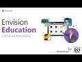 Microsoft Envision Education 2021 - Digitale Bildung gemeinsam möglich machen | Microsoft