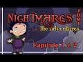 Nightmares The Adventures - Capítulo 1 e 2 - jogo Dark que eu jogava quando criança