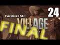 Resident Evil: Village [24] Hardcore NG+ Let's Play Walkthrough - FINAL ENDING - Part 24