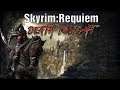 Skyrim - Requiem (без смертей)  Данмер-рыцарь смерти и путь Саши Грей