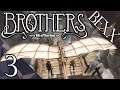 Taking Flight | Brothers: A Tale of Two Sons | Stream Part 3