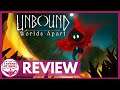 Unbound: Worlds Apart - Review | I Dream of Indie