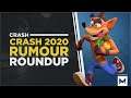 Crash Bandicoot 2020: Crash Bandicoot 4 Leaks & Rumours Roundup + Official Confirmation This Week???