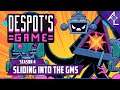 Despot's Game - Season 4 || Sliding Into Your GMs