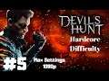 Devil's Hunt (Hardcore Difficulty) ~ CH 6 ~ Part 5 Gameplay Walkthrough ~ Max 1080p