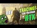 DS3 com "RAY TRACING" e sem NENHUMA perda de performance? Vem ver!