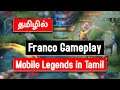 Franco Gameplay - Mobile Legends in Tamil