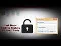 Lock File or Folder in Windows 10, 8 or 7 Easily