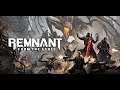 Прохождение Remnant: From the Ashes с 0 на сложности "Апокалипсис" 100%. Стрим №21