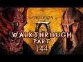 TES IV Oblivion Walkthrough Part 144 (All Side Quests + Max Difficulty + Full Exploration)