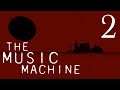 The Actual Music Machine | MP Plays | The Music Machine | 2