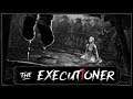 The Executioner - Противник традиций 🌹