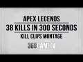 Apex Legends 38 Kills in 300 Seconds - Console Kill Clip Montage