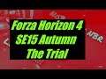 Forza Horizon 4 Autumn Se15 The Trial The Holy Trinity
