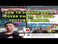 How to change/add a cover photo on your YT channel using Youtube Application and Chrome |B. BRO