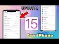 How to Get Software Update iOS 15 on iPhone (All Device) | How to Update iPhone 6,6s,6plus on IOS 15