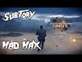 Mad Max | Substory – Playing With Fire (PS4 Pro)