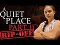 They stole it from Naughty Dog!? A Quiet Place Part II owes all it’s success to The Last of Us 2!?