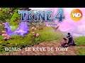 Trine 4 - Le rêve de Toby (épisode bonus)
