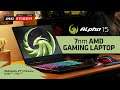 7nm AMD GAMING LAPTOP: ALPHA 15 | MSI