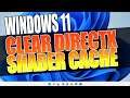 DirectX Shader Cache How To Delete In Windows 11 | Fix Graphics Issues