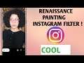 How To Get Renaissance Painting Filter On Instagram