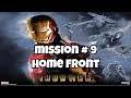 IRON MAN PC GAMEPLAY | MISSION # 9 : HOME FRONT | MK Gamers