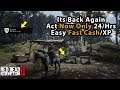 Its Back Again Act Now Only 24/Hrs Easy Fast Cash/XP in Red Dead Online