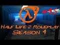 Let's Play Half Life 2 Roleplay - Part 45 - Inspection After Inspection...