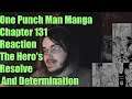 One Punch Man Manga Chapter 131 Reaction The Hero's Resolve And Determination