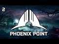 Phoenix Point - Part 2: Faction Interaction