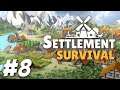 The Silver Lining - Settlement Survival (Part 8)