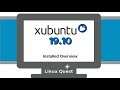 XUBUNTU 19.10 - Installed Overview