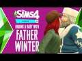 You Should Have Father Winter's Baby in The Sims 4: Seasons 🎅🎄