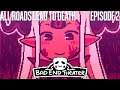 All Roads Lead To Death - Bad End Theater - Episode 2 [Let's Play]