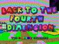 Back to the Fourth Dimension - Part 1 [REUPLOAD]