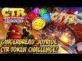 Crash Team Racing Nitro Fueled   Gingerbread Joyride CTR Token Challenge!