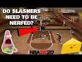 DO SLASHERS NEED TO BE NERFED IN NBA 2K20?