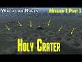 HOLY CRATER!!! | Mission 1 Part 1 | Wacht am Rhein | AS2
