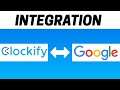 How to Integrate Clockify with Google Calendar