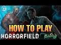 How to play Horrorfield - Mobile Game Review Tamil | Horrorfield Gameplay | Gamers Tamil