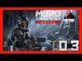 Let´s Play Metro 2033 Redux Die Verlorene Stadt #03 HD60