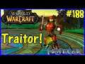 Let's Play World Of Warcraft #188: Draenei Traitor!