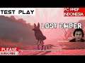 Lost Ember Indonesia Test Play PC Ultra Settings