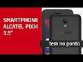 Smartphone Alcatel Pixi4 3.5" | Pontofrio